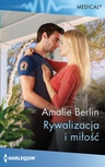 ebook Rywalizacja i miłość - Amalie Berlin