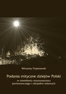 ebook Podania mityczne dziejów Polski w oświetleniu wiaroznawstwa porównawczego i obrzędów ludowych - Wincenty Trojanowski