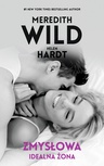 ebook Zmysłowa idealna żona - Meredith Wild,Helen Hardt