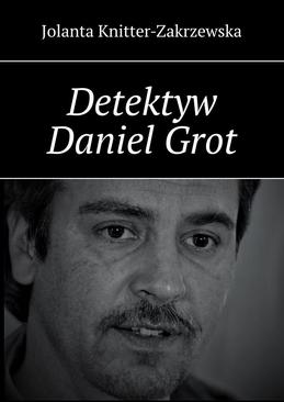 ebook Detektyw Daniel Grot