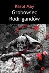 ebook Grobowiec Rodrigandów - Karol May