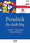ebook Poradnik dla służb bhp – zadania – uprawnienia – odpowiedzialność (e-book z suplementem elektronicznym) - Aleksandra Kaźmierczak