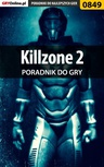 ebook Killzone 2 - poradnik do gry - Zamęcki "g40st" Przemysław