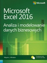 ebook Microsoft Excel 2016 Analiza i modelowanie danych biznesowych - Wayne L. Winston