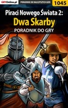 ebook Piraci Nowego Świata 2: Dwa Skarby - poradnik do gry - Antoni "HAT" Józefowicz