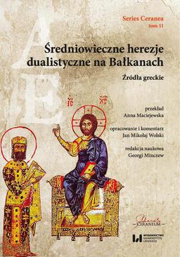 ebook Średniowieczne herezje dualistyczne na Bałkanach. Źródła greckie