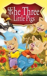 ebook The Three Little Pigs. Fairy Tales - Peter L. Looker