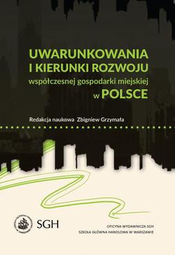 ebook Uwarunkowania i kierunki rozwoju współczesnej gospodarki miejskiej w Polsce