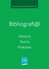 ebook Bibliografi@. Historia, teoria, praktyka - 