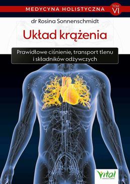 ebook Medycyna holistyczna T. VI Układ krążenia. Prawidłowe ćwiczenia, transport tlenu i składników odżywczych