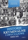 ebook Historie kryminalne i obyczajowe. Wiek XIX Część. II - Piotr Ryttel,Karol Ryttel