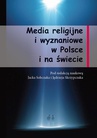 ebook Media religijne i wyznaniowe w Polsce i na świecie - Jacek Sobczak,Jędrzej Skrzypczak