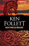 ebook Niech stanie się światłość - Ken Follett