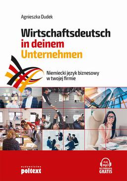 ebook Niemiecki język biznesowy w twojej firmie. Wirtschaftsdeutsch in deinem Unternehmen