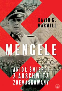 ebook Mengele. Anioł Śmierci z Auschwitz zdemaskowany