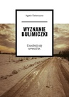 ebook Wyznanie bulimiczki - Agata Katarzyna