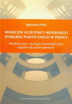 ebook Społeczni uczestnicy medialnego dyskursu politycznego w Polsce