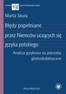 ebook Błędy popełniane przez Niemców uczących się języka polskiego - Marta Skura