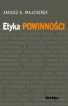 ebook Etyka powinności - Janusz A. Majcherek