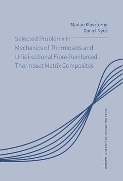 ebook Selected Problems in Mechanics of Thermosets and Unidirectional Fibre-Reinforced Thermoset Matrix Composites