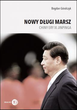 ebook Nowy długi marsz. Chiny ery Xi Jinpinga