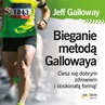 ebook Bieganie metodą Gallowaya. Ciesz się dobrym zdrowiem i doskonałą formą! - Jeff Galloway