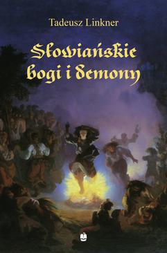 ebook Słowiańskie bogi i demony. Z rękopisu Bronisława Trentowskiego
