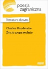 ebook Życie poprzednie - Charles Baudelaire