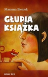 ebook Głupia książka - Marzena Bieniek