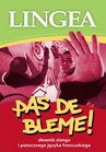 ebook Pas de Bleme! Słownik francuskiego slangu mowy potocznej -  Lingea