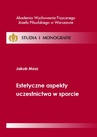 ebook Estetyczne aspekty uczestnictwa w sporcie - Jakub Mosz