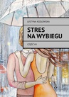 ebook Stres na wybiegu - Justyna Kozłowska