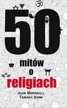 ebook 50 mitów o religiach - John Morreall,Tamara Sonn