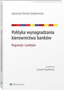 ebook Polityka wynagradzania kierownictwa banków. Regulacje i praktyka