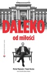 ebook Daleko od miłości - Michał Majewski,Paweł Reszka
