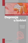 ebook Depresje u kobiet - Piotr Gałecki,Monika Talarowska