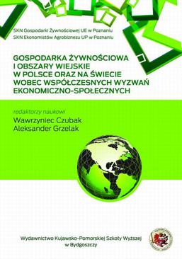 ebook Gospodarka żywnościowa o obszary wiejskie w Polsce i na świecie wobec współczesnych wyzwań ekonoiczno-spolecznych