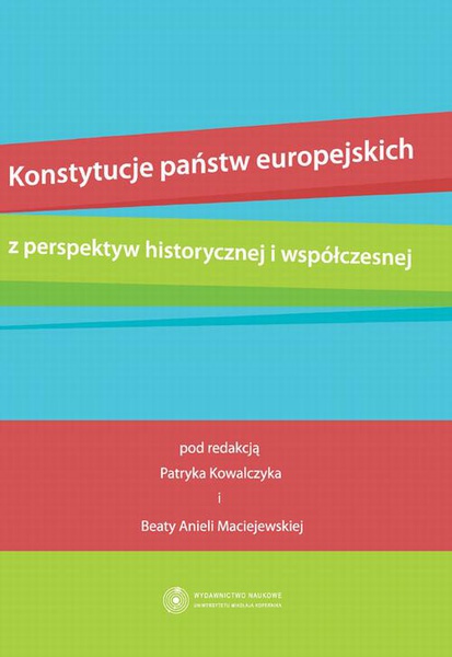 Okładka:Konstytucje państw europejskich z perspektyw historycznej i współczesnej 