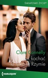 ebook Jak kochać to tylko w Rzymie - Clare Connelly
