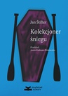 ebook Kolekcjoner śniegu - Jan Štifter.