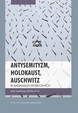 ebook Antysemityzm, Holokaust, Auschwitz w badaniach społecznych