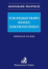 ebook Europejskie prawo handlu elektronicznego - Przemysław Polański