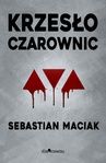 ebook Krzesło czarownic - Sebastian Maciak