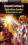 ebook Ground Control 2: Operation Exodus - poradnik do gry - Artur "Roland" Dąbrowski