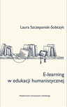 ebook E-learning w edukacji humanistycznej - Laura Szczepaniak-Sobczyk