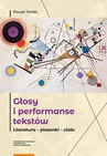 ebook Głosy i performanse tekstów - Paweł Tański