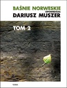 ebook Baśnie norweskie. opowiedział Dariusz Muszer. tom 2 - Dariusz Muszer