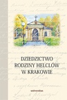 ebook Dziedzictwo rodziny Helclów w Krakowie - ks. Stanisław Basista