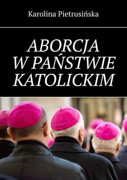 ebook Aborcja w państwie katolickim