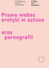 ebook Prawo wobec erotyki w sztuce oraz pornografii - 
